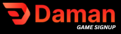 Daman Game Signup